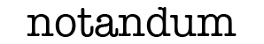 notandum